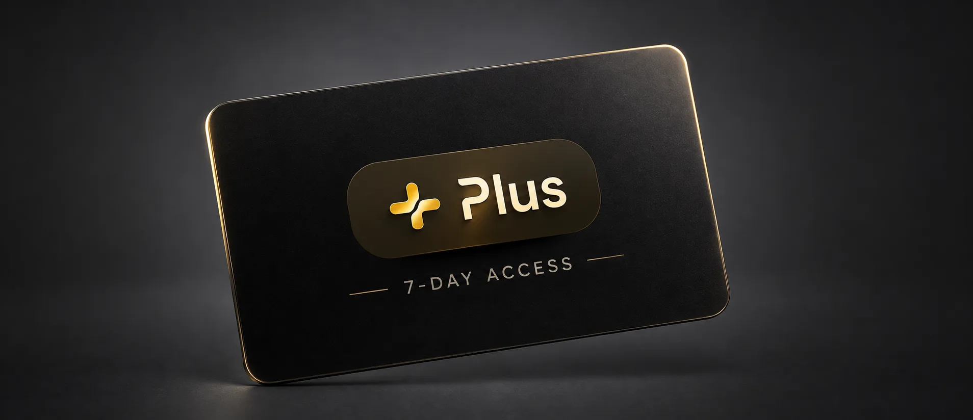 7-Day TUF Plus Max Access